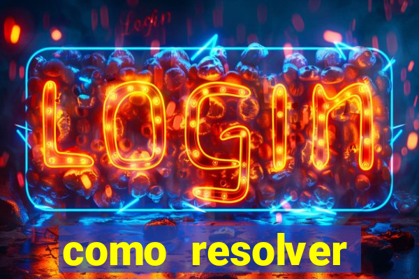 como resolver reclamado apenas por dispositivo registrado